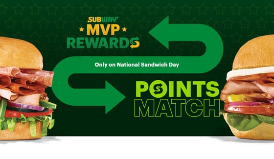 Subway MVP Rewards Points Match only on National Sandwich Day